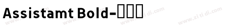 Assistamt Bold字体转换